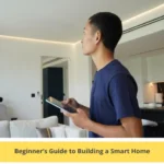 Beginner’s Guide to Building a Smart Home